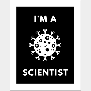 I am a Scientist - Virology Posters and Art